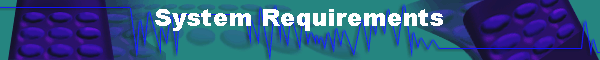 System Requirements